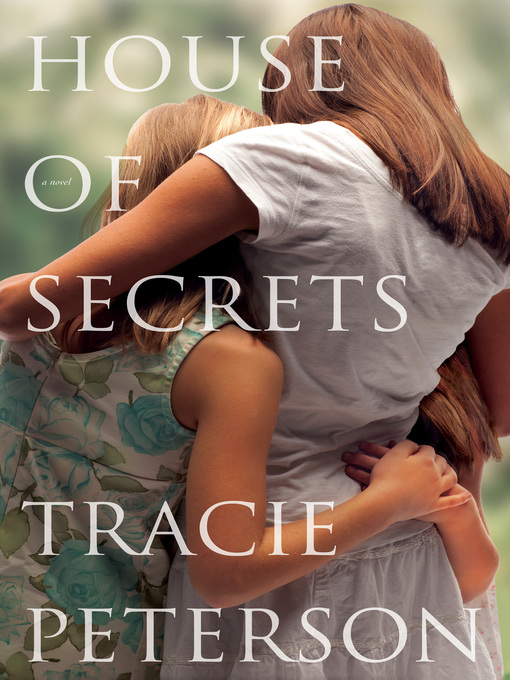 Title details for House of Secrets by Tracie Peterson - Wait list